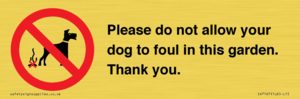 Please do not allow your dog to foul in this garden. Thank you.